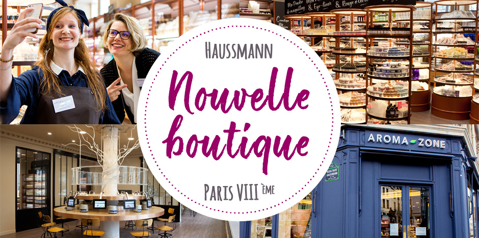 Nouvelle boutique Haussmann !